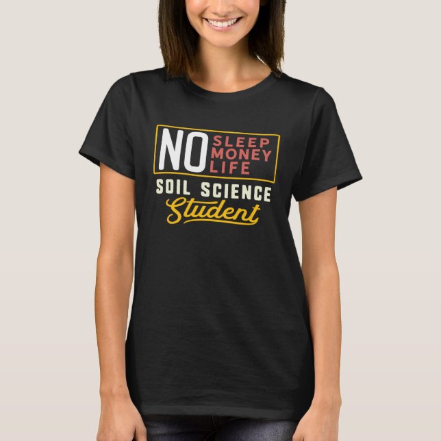 Camiseta Soil Science Major Studen Graduation (Anverso)