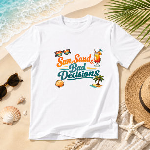 Camiseta Sol, Arena y Malas Decisiones Humor de Verano