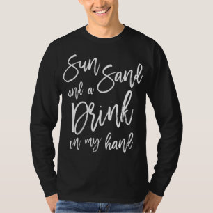 Camiseta Sol Arena y una Bebida en mi Mano Despedida de Sol