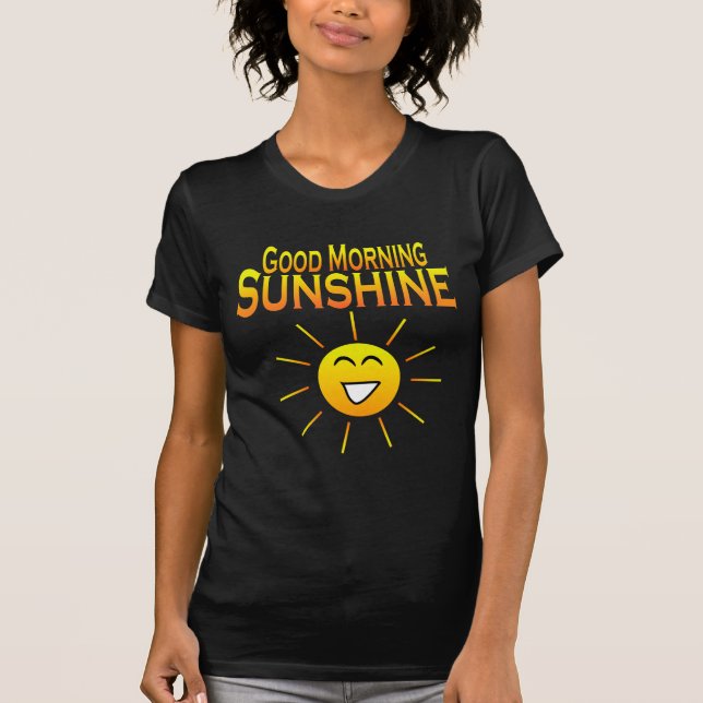 Camiseta ¡Sol de la buena mañana! (Anverso)