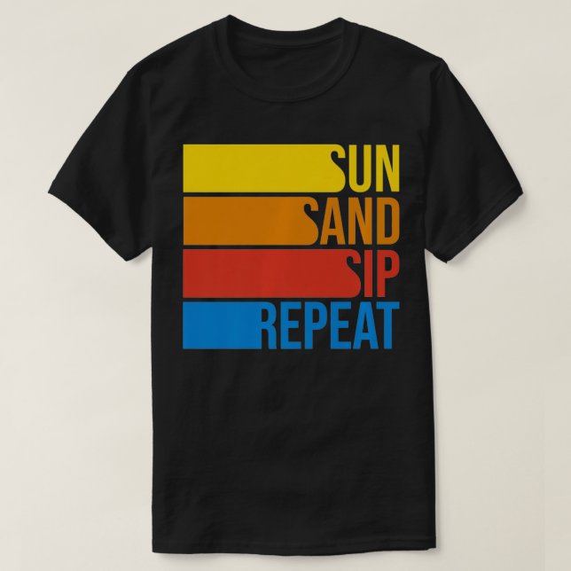 Camiseta Sol Sand Sip y Repetir Vacaciones de Playa Clima C (Diseño del anverso)