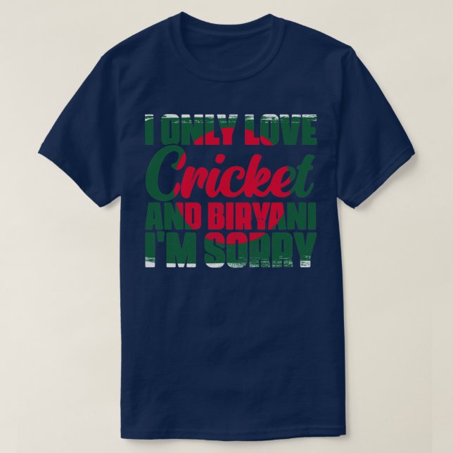 Camiseta Solamente Amo El Increíble Cricket Y Biryani Bangl (Diseño del anverso)