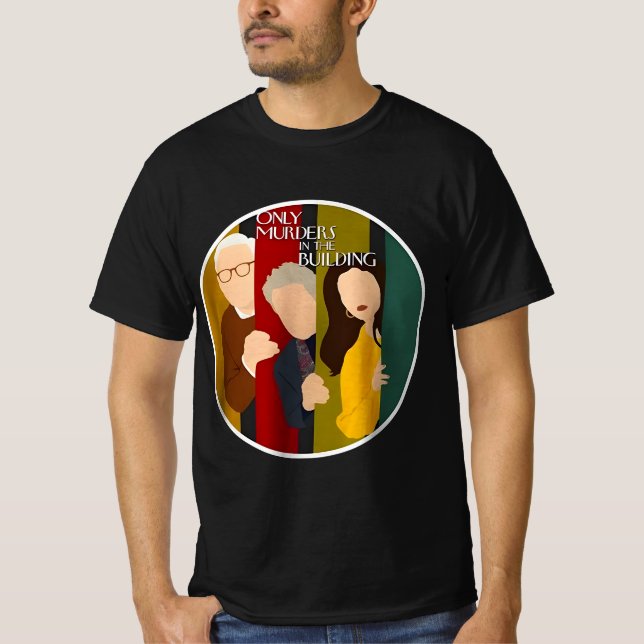 Camiseta Solamente asesinatos en el edificio (Anverso)