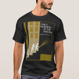 Camiseta Solamente Asesinatos En El Edificio Solamente Ases