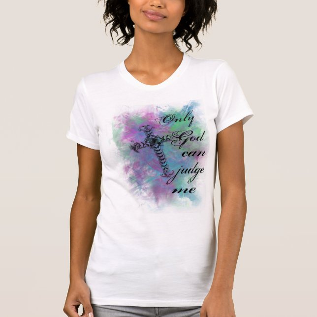 Camiseta solamente dios puede juzgarme (Anverso)