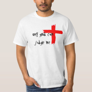 Camiseta Solamente dios puede juzgarme por IntoxMusicInc.