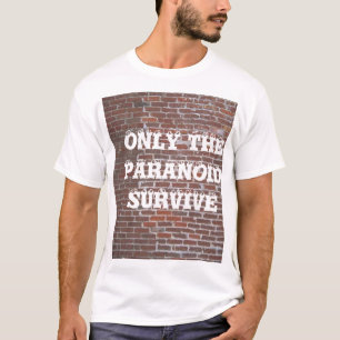 CAMISETA SOLAMENTE EL PARANOICO SOBREVIVE