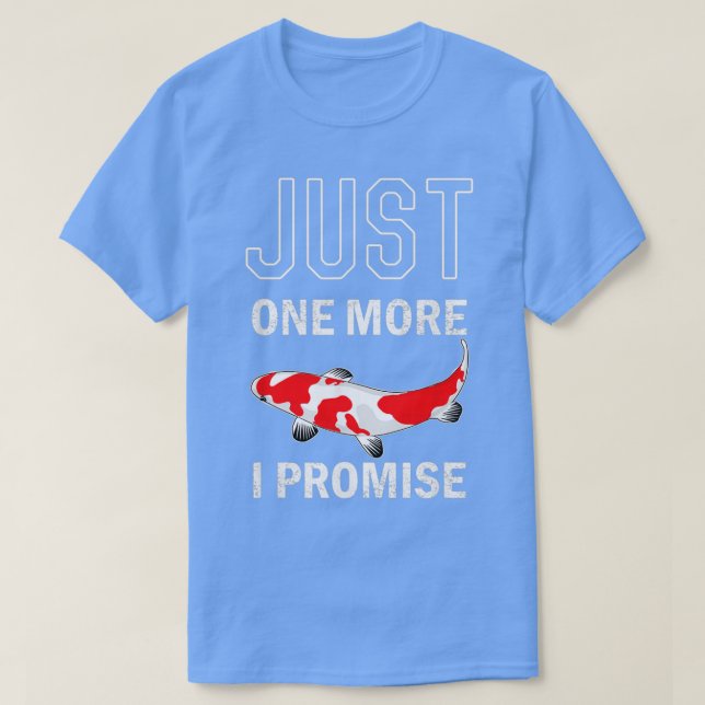 Camiseta Solamente otro pez KOI graciosos dueños de koi ama (Diseño del anverso)