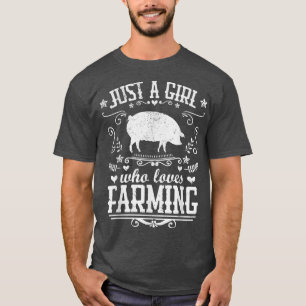 Camiseta SOLAMENTE UN CHICA QUE AMA A LA GRANJERA FAMOSA Ce