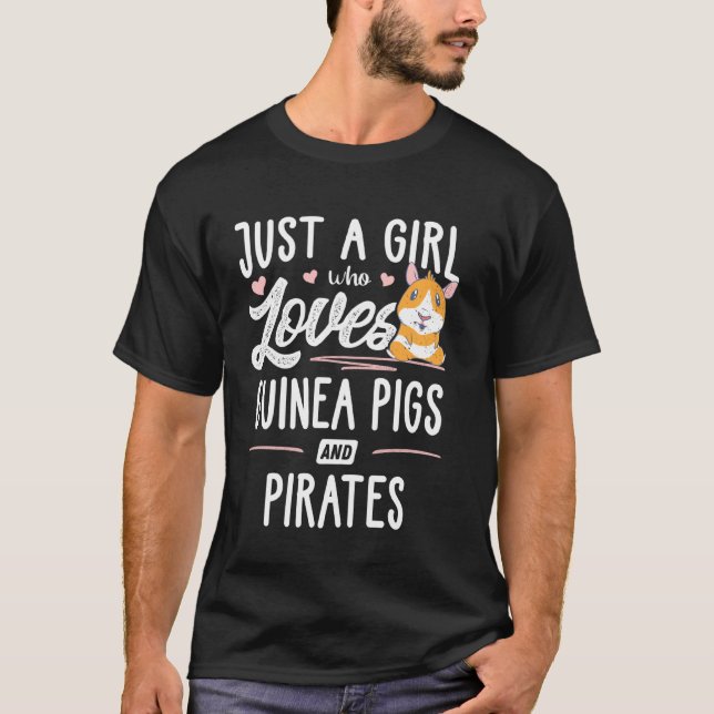 Camiseta Solamente Un Chica Que Ama A Los Cerdos Y Piratas  (Anverso)