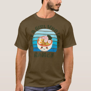 Camiseta Solamente un Chica que ama a Ramen - Nood japonés 