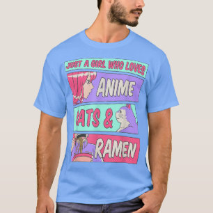 Camiseta Solamente Un Chica Que Ama A Ramen Y Cata A Kawaii