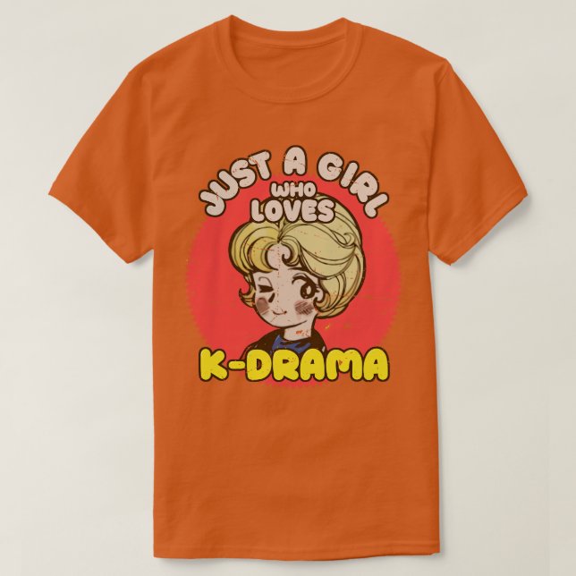 Camiseta Solamente un Chica que ama al Chica de KDrama Otak (Diseño del anverso)