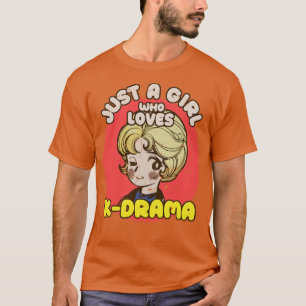 Camiseta Solamente un Chica que ama al Chica de KDrama Otak