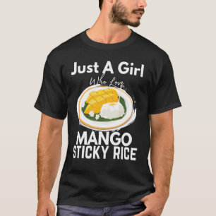 Camiseta Solamente un Chica que ama el arroz pegajoso de ma