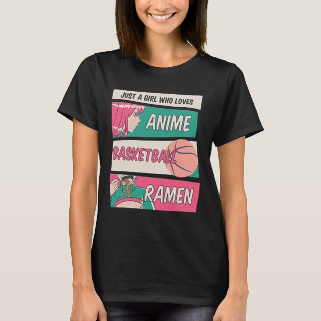 Camiseta Solamente un Chica que ama el basketball de Anime  (Anverso)