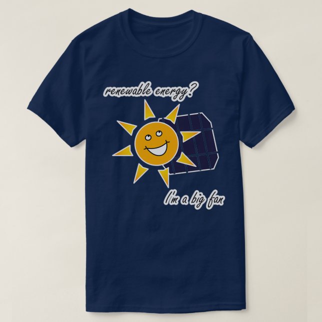 Camiseta Solar Energy Renewable Energy Fan (Diseño del anverso)