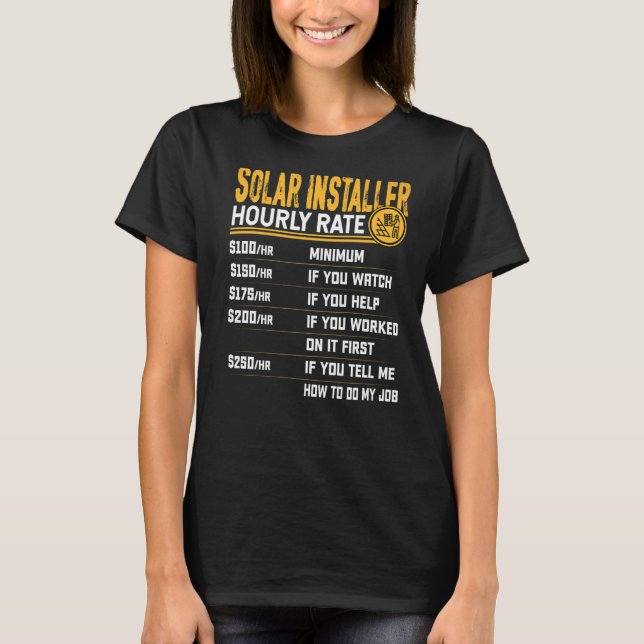 Camiseta Solar Installer Hourrate Solar Technician (Anverso)