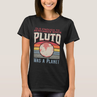 Camiseta Solar System old enough Pluto Space and Planets Sc