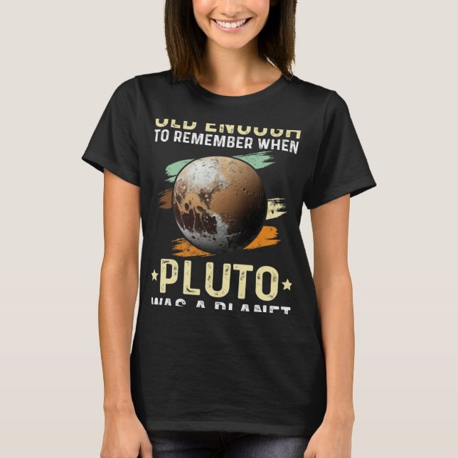 Camiseta Solar System old enough Pluto Space and Planets Sc (Anverso)