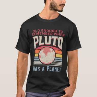 Camiseta Solar System old enough Pluto Space and Planets Sc