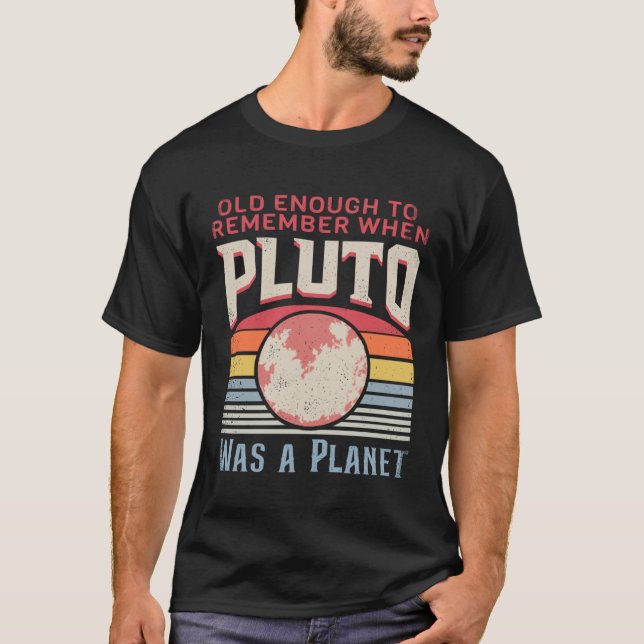 Camiseta Solar System old enough Pluto Space and Planets Sc (Anverso)