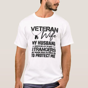 Camiseta Soldado del ejército de esposa veterana dice Guay