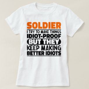 Camiseta Soldado Intento Hacer Las Cosas Divertidas Más Div