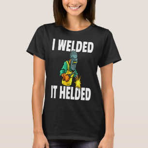 Camiseta Soldado Me Ayudó A Soldar Soldaduras Regalo Funny