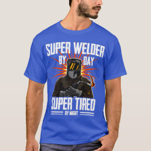 Camiseta Soldado Super Welder By Day Super Cansado De Noche
