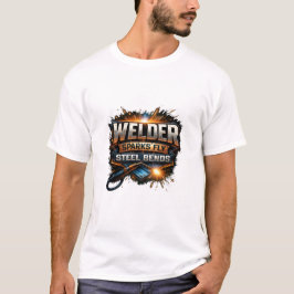 Camiseta Soldador Chispas Vuelan Acero Dobla Tee Industrial