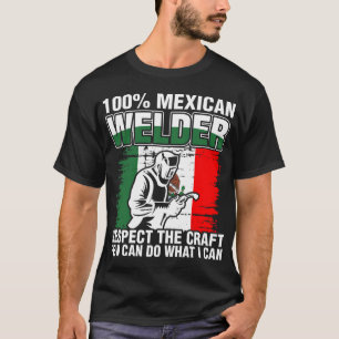 Camiseta Soldador del mexicano del 100 por ciento