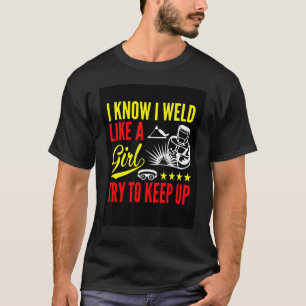 Camiseta Soldador está aquí Soldadura de soldadura de solda