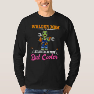 Camiseta Soldadora Mamá Como Una Mamá Normal Pero Más Fría_