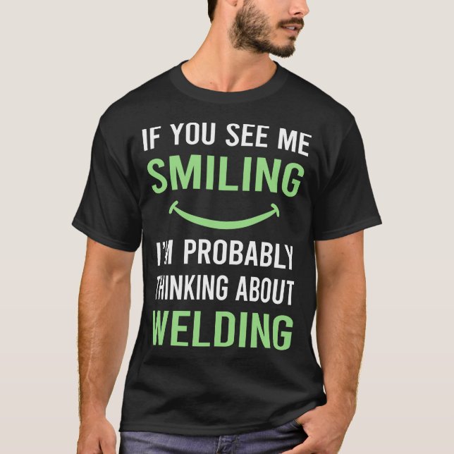 Camiseta Soldadora soldadura sonriente (Anverso)