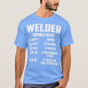 Camiseta Soldadura Por Hora Califica Orgulloso Soldador A C