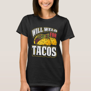 Camiseta Soldadura por soldador de Tacos 3