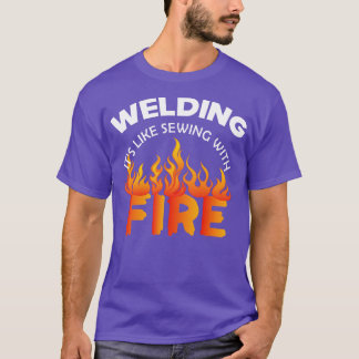 Camiseta Soldadura soldadura es como con fuego