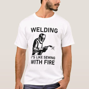 Camiseta Soldar es como coser con fuego - Welder Gift