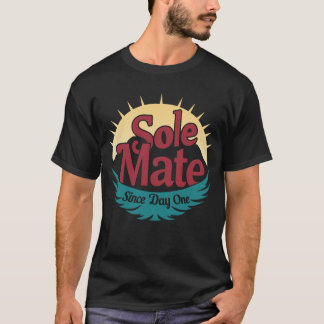 Camiseta Sole Mate desde el primer día