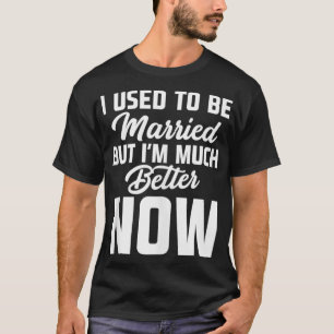 Camiseta Solía Estar Casada Con Divorciada Divorciada Fiest