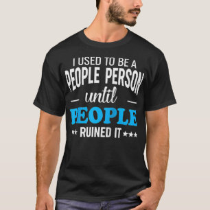 Camiseta Solía ser un individuo Persona hasta que la gente