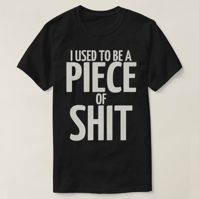 Camiseta Solía ser un pedazo de 2 (Diseño del anverso)