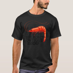 Camiseta Solía Tener Camarones De Dinero Mujeres Plegando F