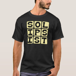 Camiseta Solipsista, punto de vista filosófico