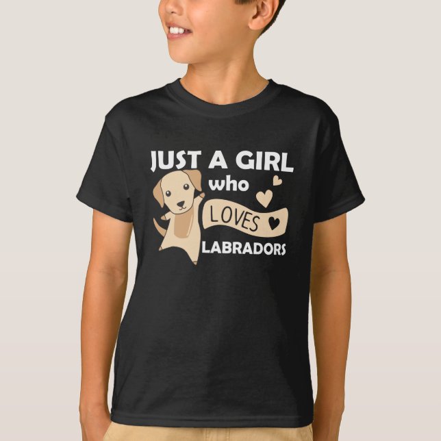 Camiseta Sólo A Un Chica Labradors Le Encanta El Perro Dulc (Anverso)