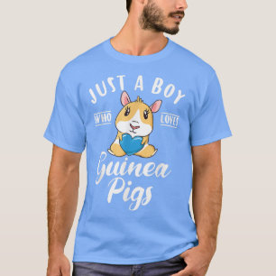 Camiseta Solo a un chico que ama a Guinea Pig Cute