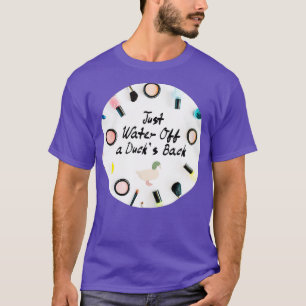 Camiseta Sólo agua de los patos atrás cita arrastrar a la r