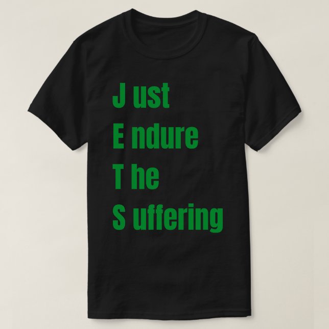 Camiseta solo aguantar el sufrimiento (Diseño del anverso)