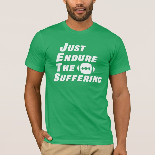 Camiseta Solo aguantar el sufrimiento del fútbol divertido (Anverso)